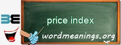 WordMeaning blackboard for price index
